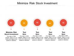 Minimize risk stock investment ppt powerpoint presentation inspiration graphics cpb