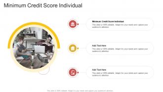 Minimum Credit Score Individual In Powerpoint And Google Slides Cpb