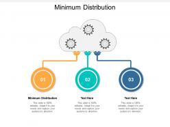 Minimum distribution ppt powerpoint infographic template example file cpb