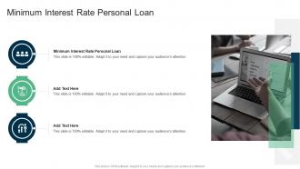Minimum Interest Rate Personal Loan In Powerpoint And Google Slides Cpb