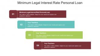 Minimum legal interest rate personal loan ppt powerpoint presentation professional icons cpb