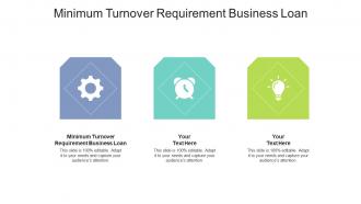 Minimum turnover requirement business loan ppt powerpoint presentation slides guide cpb