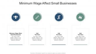 Minimum Wage Affect Small Businesses In Powerpoint And Google Slides Cpb