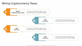 Mining Cryptocurrency Taxes In Powerpoint And Google Slides Cpb