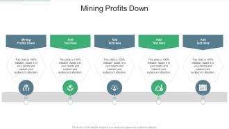 Mining Profits Down In Powerpoint And Google Slides Cpb