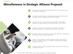 Miscellaneous in strategic alliance proposal ppt powerpoint presentation designs