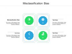 Misclassification bias ppt powerpoint presentation gallery objects cpb