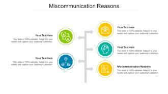 Miscommunication Reasons Ppt Powerpoint Presentation Show Portfolio Cpb