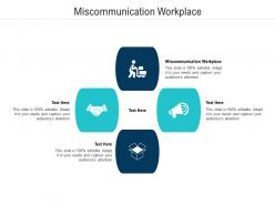 Miscommunication workplace ppt powerpoint presentation infographic template shapes cpb