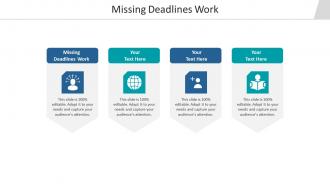 Missing deadlines work ppt powerpoint presentation infographic template background cpb