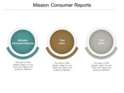 Mission consumer reports ppt powerpoint presentation gallery master slide cpb