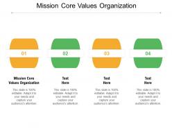 Mission core values organization ppt powerpoint presentation ideas slide portrait cpb