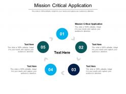 Mission critical application ppt powerpoint presentation summary portfolio cpb