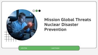 Mission Global Threats Nuclear Disaster Prevention PPT Graphics AT