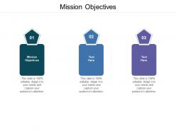 Mission objectives ppt powerpoint presentation outline diagrams cpb