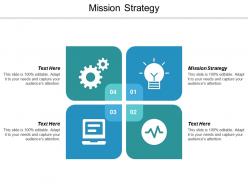 Mission strategy ppt powerpoint presentation slides deck cpb