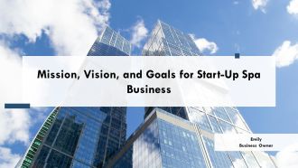 Mission Vision And Goals For Start Up Spa Business PPT Template AT