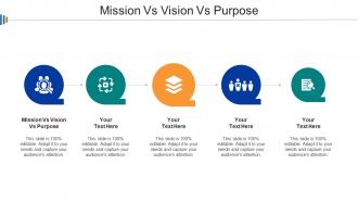 Mission Vs Vision Vs Purpose Ppt Powerpoint Presentation Infographics Example Cpb