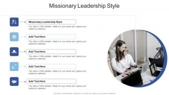 Missionary Leadership Style In Powerpoint And Google Slides Cpb