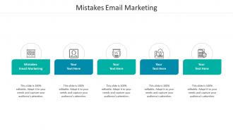 Mistakes email marketing ppt powerpoint presentation model guidelines cpb