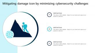 Mitigating Damage Icon By Minimizing Cybersecurity Challenges