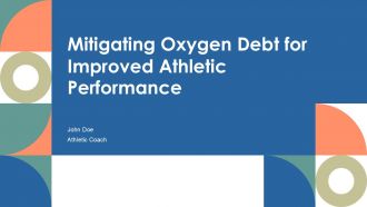 Mitigating Oxygen Debt For Improved Athletic Performance PPT Guidelines ACP