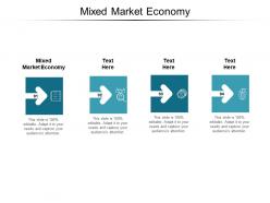 Mixed market economy ppt powerpoint presentation infographic template templates cpb