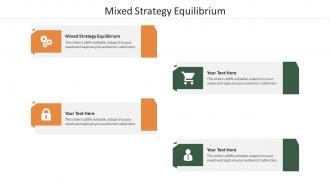 Mixed Strategy Equilibrium Ppt Powerpoint Presentation Outline Graphics Example Cpb