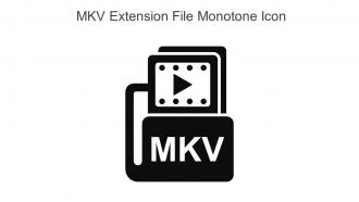 MKV Extension File Monotone Icon In Powerpoint Pptx Png And Editable Eps Format