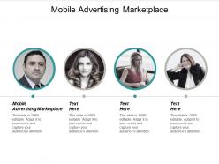 Mobile advertising marketplace ppt powerpoint presentation gallery slides cpb