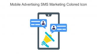 Mobile Advertising SMS Marketing Colored Icon In Powerpoint Pptx Png And Editable Eps Format