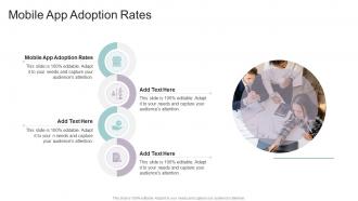 Mobile App Adoption Rates In Powerpoint And Google Slides Cpb