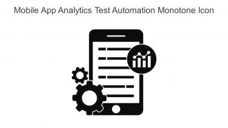 Mobile App Analytics Test Automation Monotone Icon In Powerpoint Pptx Png And Editable Eps Format