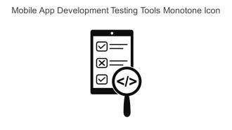 Mobile App Development Testing Tools Monotone Icon In Powerpoint Pptx Png And Editable Eps Format