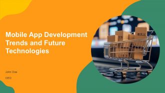 Mobile App Development Trends And Future Technologies PPT Structure AT Mobile App Development Trends And Future Technologies PPT Structure AT