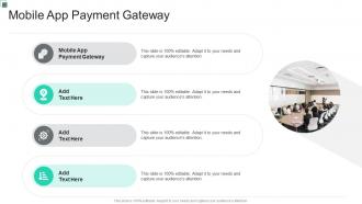 Mobile App Payment Gateway In Powerpoint And Google Slides Cpb