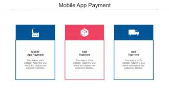 Mobile App Payment Ppt Powerpoint Presentation Ideas Visual Aids Cpb