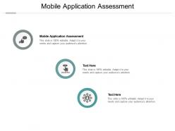 Mobile application assessment ppt powerpoint presentation ideas information cpb