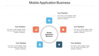 Mobile Application Business Ppt Powerpoint Presentation Gallery Guide Cpb
