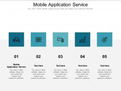 Mobile application service ppt powerpoint presentation model cpb