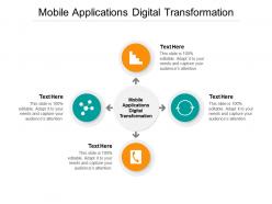 Mobile applications digital transformation ppt powerpoint presentation show cpb