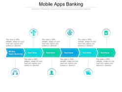 Mobile apps banking ppt powerpoint presentation infographic template graphics example cpb