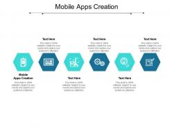 Mobile apps creation ppt powerpoint presentation layouts elements cpb