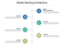 Mobile banking architecture ppt powerpoint presentation styles guidelines cpb