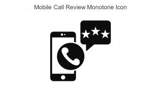 Mobile Call Review Monotone Icon In Powerpoint Pptx Png And Editable Eps Format