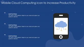 Mobile Cloud Computing Icon To Increase Productivity