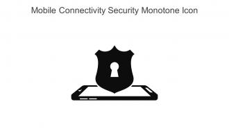 Mobile Connectivity Security Monotone Icon In Powerpoint Pptx Png And Editable Eps Format
