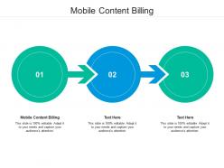 Mobile content billing ppt powerpoint presentation infographics backgrounds cpb