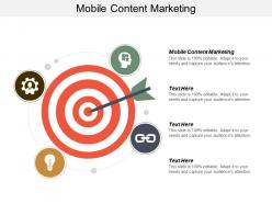 Mobile content marketing ppt powerpoint presentation infographic template graphics tutorials cpb