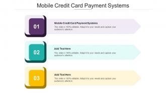 Mobile Credit Card Payment Systems In Powerpoint And Google Slides Cpb